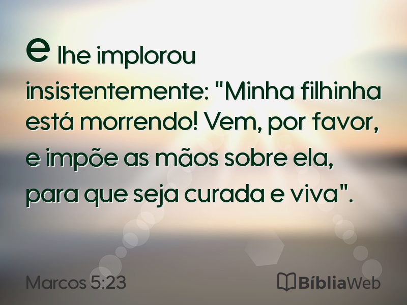 Marcos 5:23 em imagem para compartilhar
