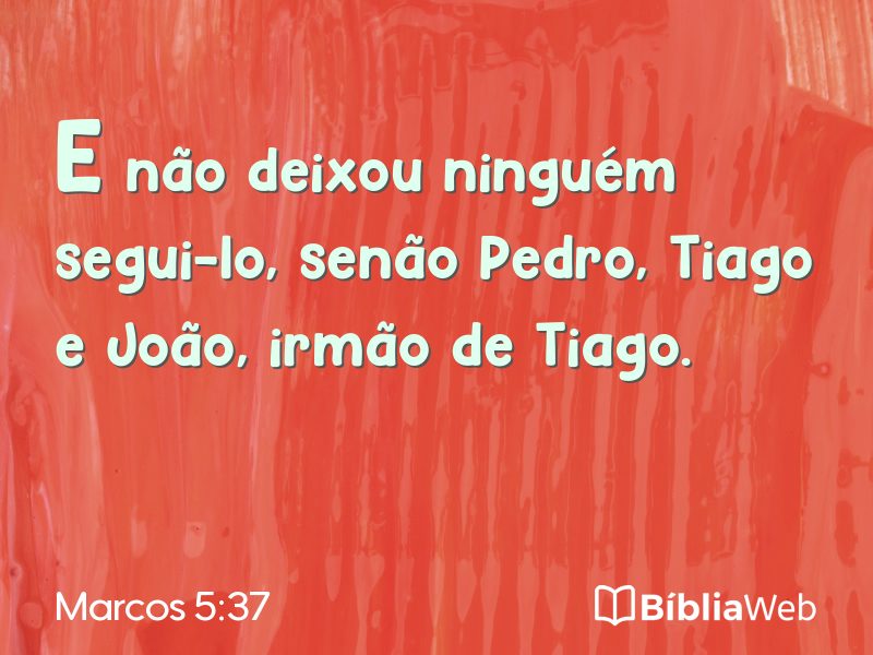 Marcos 5:37 em imagem para compartilhar