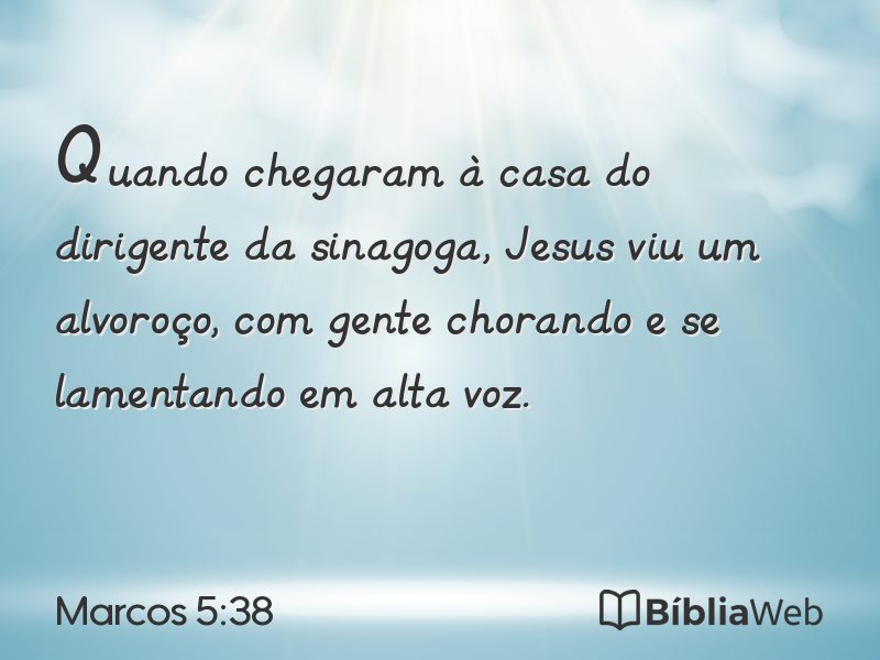 Marcos 5:38 em imagem para compartilhar