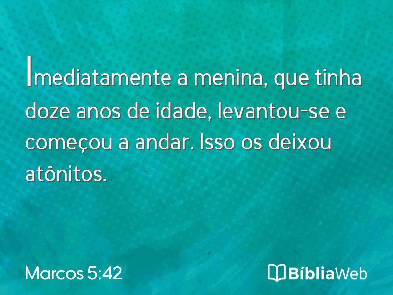 Marcos 5:42 em imagem para compartilhar