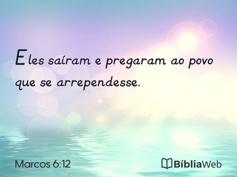 Marcos 6:12 em imagem para compartilhar