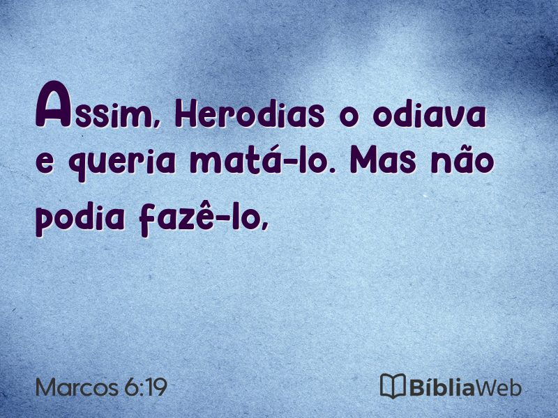 Marcos 6:19 em imagem para compartilhar