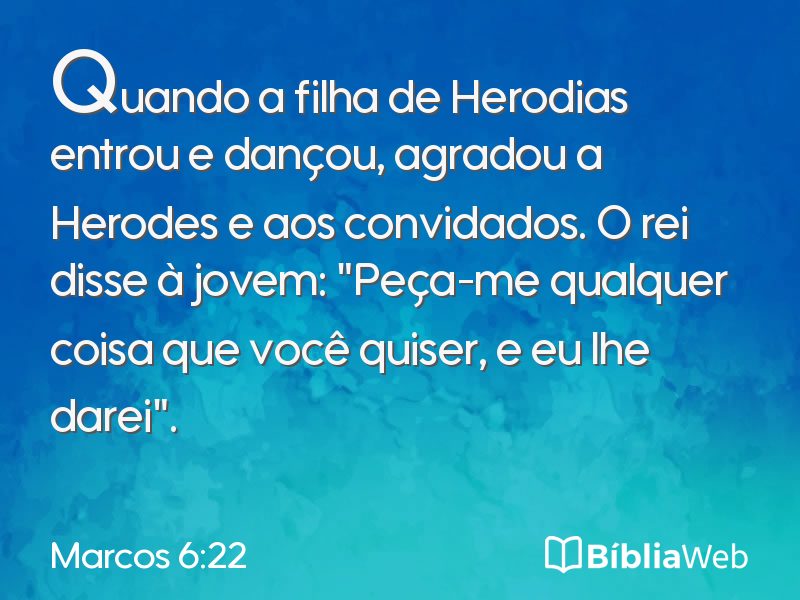 Marcos 6:22 em imagem para compartilhar