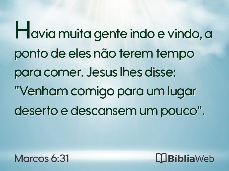 Marcos 6:31 em imagem para compartilhar