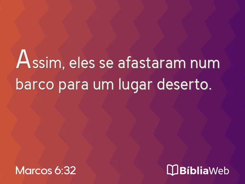 Marcos 6:32 em imagem para compartilhar