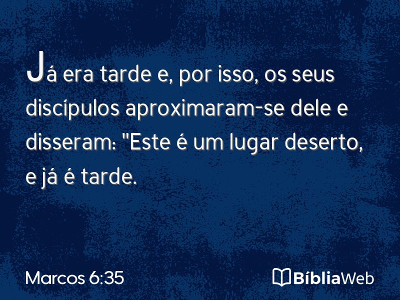 Marcos 6:35 em imagem para compartilhar