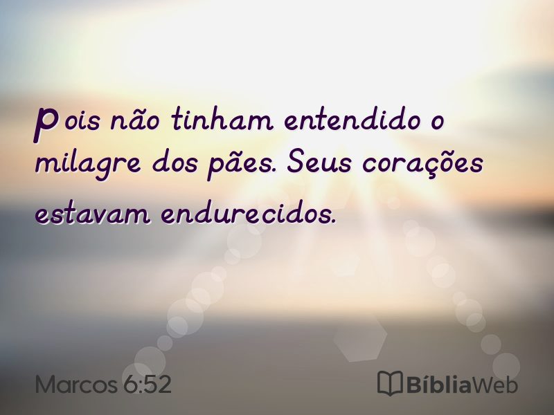 Marcos 6:52 em imagem para compartilhar
