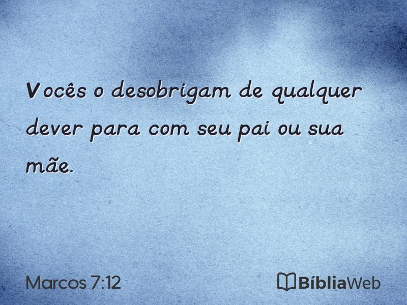 Marcos 7:12 em imagem para compartilhar
