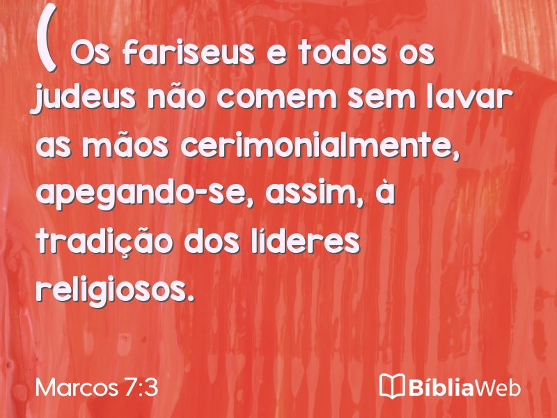 Marcos 7:3 em imagem para compartilhar