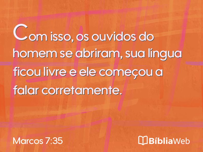 Marcos 7:35 em imagem para compartilhar