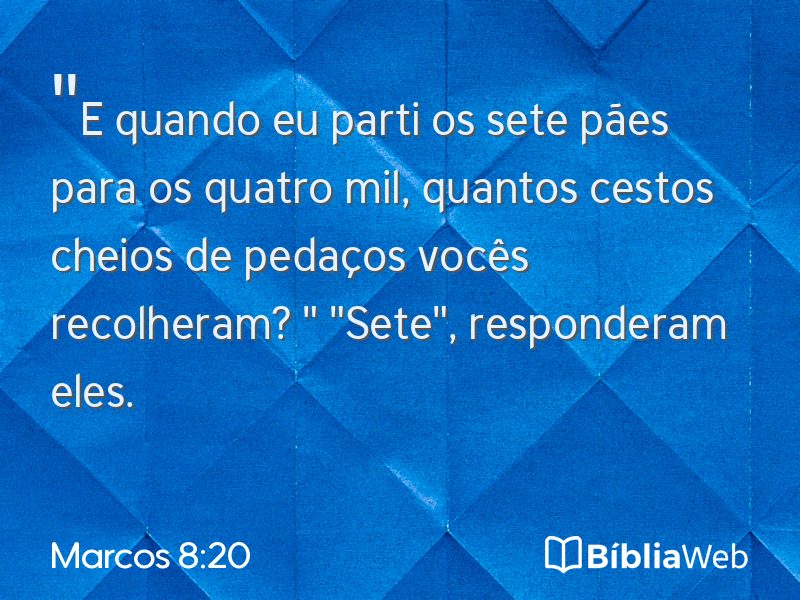 Marcos 8:20 em imagem para compartilhar
