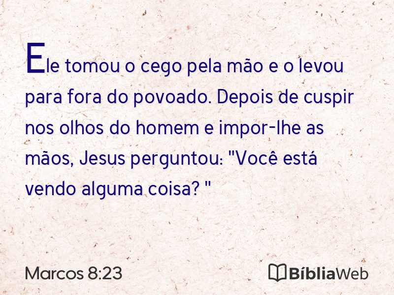 Marcos 8:23 em imagem para compartilhar