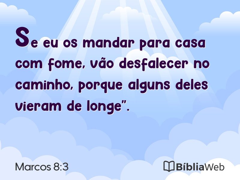 Marcos 8:3 em imagem para compartilhar