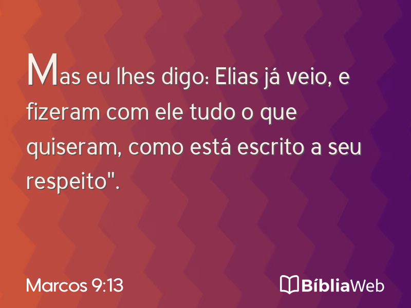 Marcos 9:13 em imagem para compartilhar