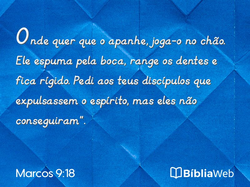 Marcos 9:18 em imagem para compartilhar
