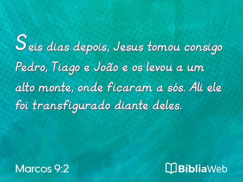 Marcos 9:2 em imagem para compartilhar