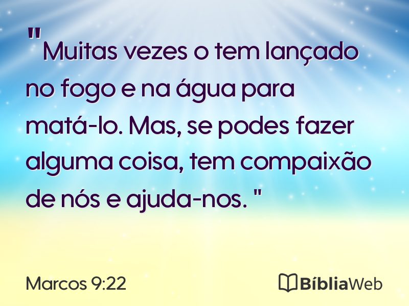 Marcos 9:22 em imagem para compartilhar