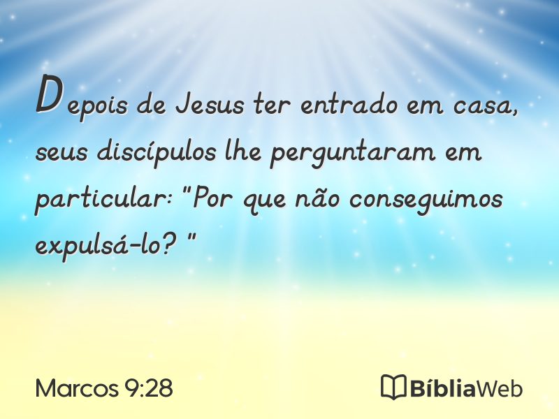 Marcos 9:28 em imagem para compartilhar