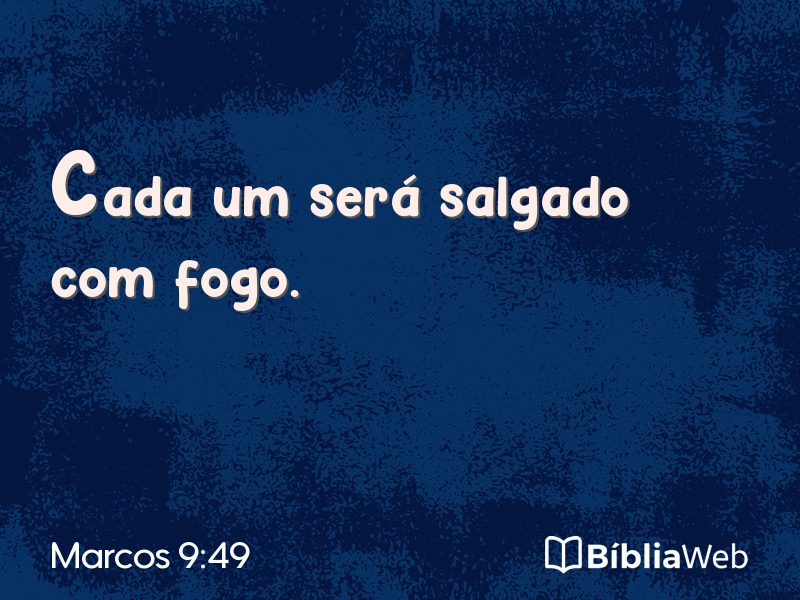 Marcos 9:49 em imagem para compartilhar