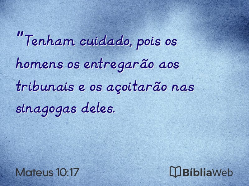 Mateus 10:17 em imagem para compartilhar