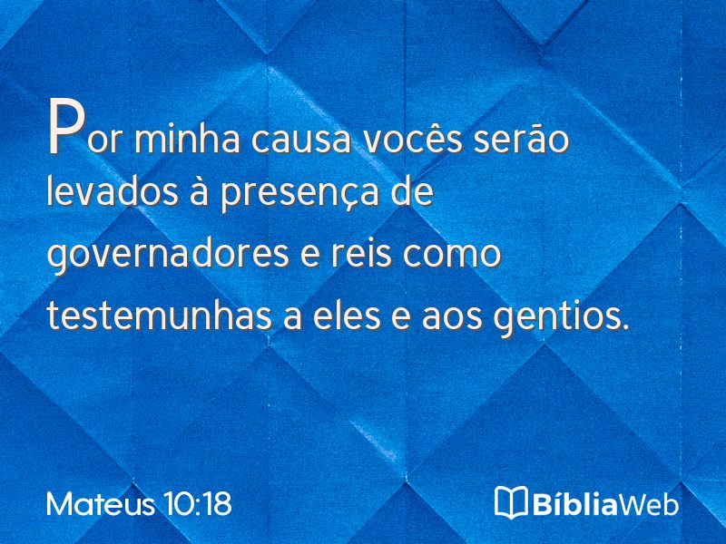 Mateus 10:18 em imagem para compartilhar