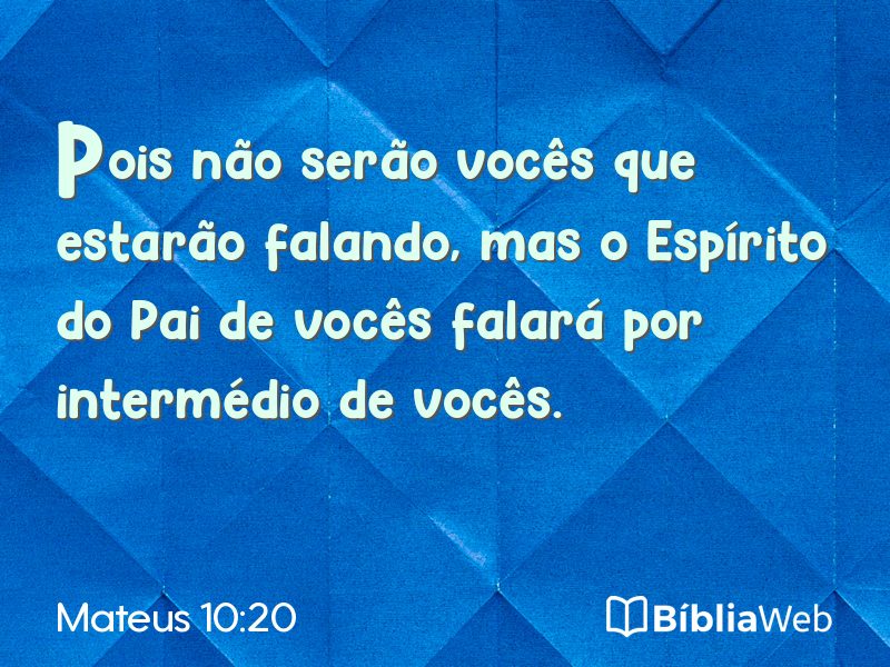 Mateus 10:20 em imagem para compartilhar