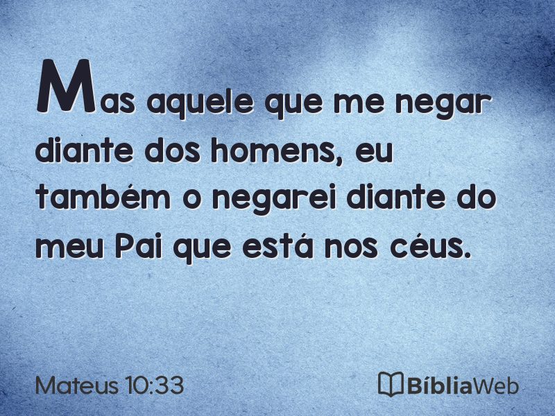 Mateus 10:33 em imagem para compartilhar