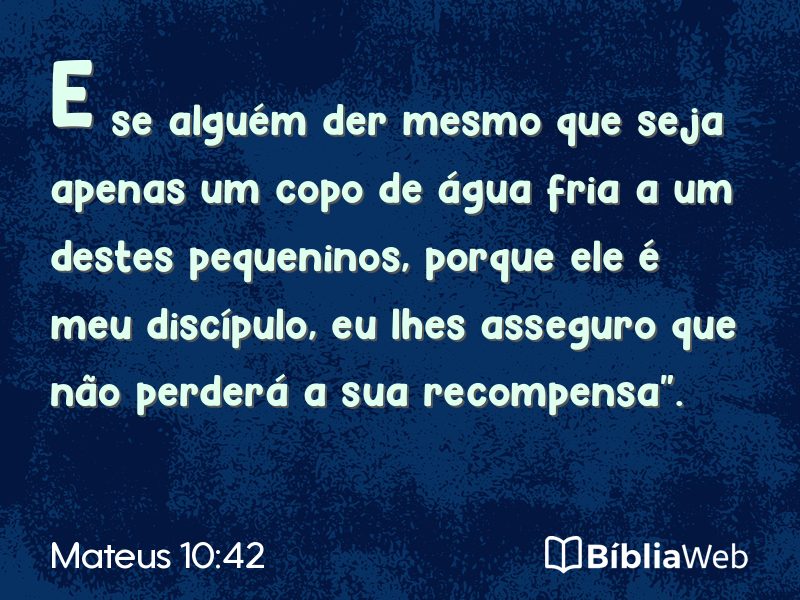 Mateus 10:42 em imagem para compartilhar