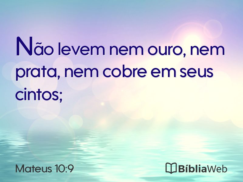 Mateus 10:9 em imagem para compartilhar