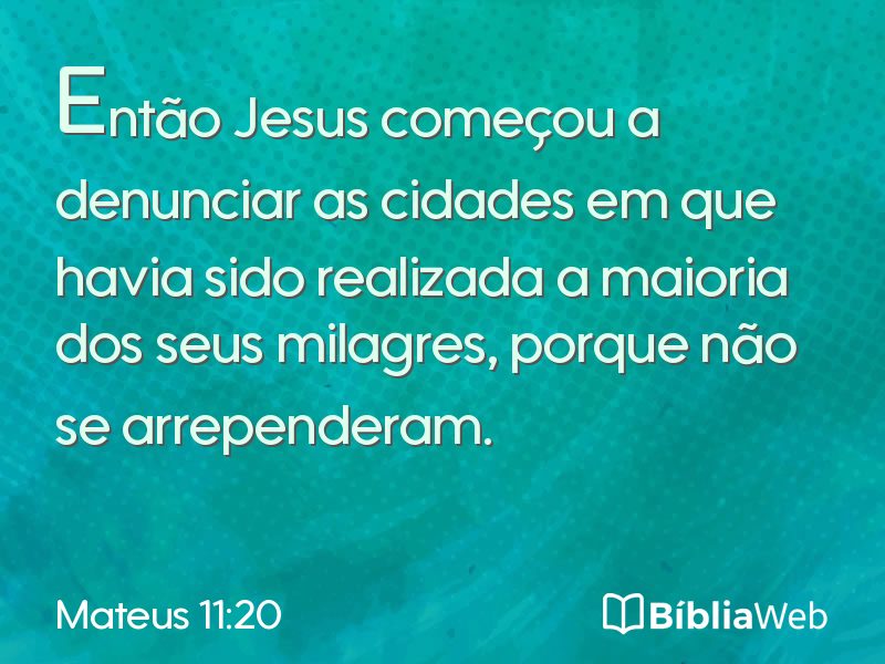 Mateus 11:20 em imagem para compartilhar