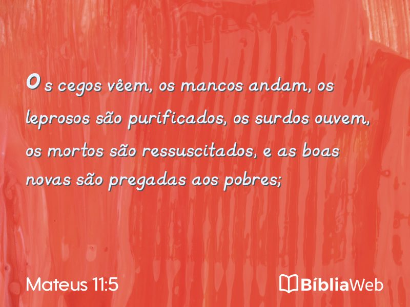 Mateus 11:5 em imagem para compartilhar