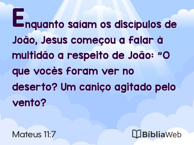 Mateus 11:7 em imagem para compartilhar
