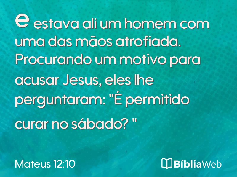 Mateus 12:10 em imagem para compartilhar