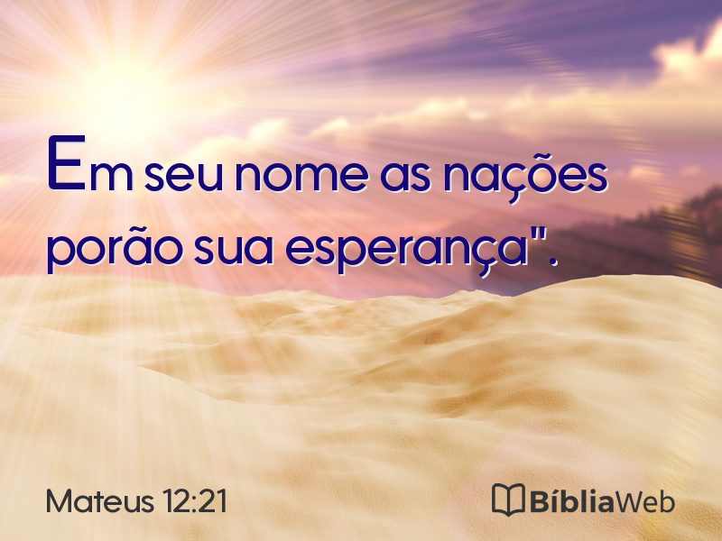 Mateus 12:21 em imagem para compartilhar