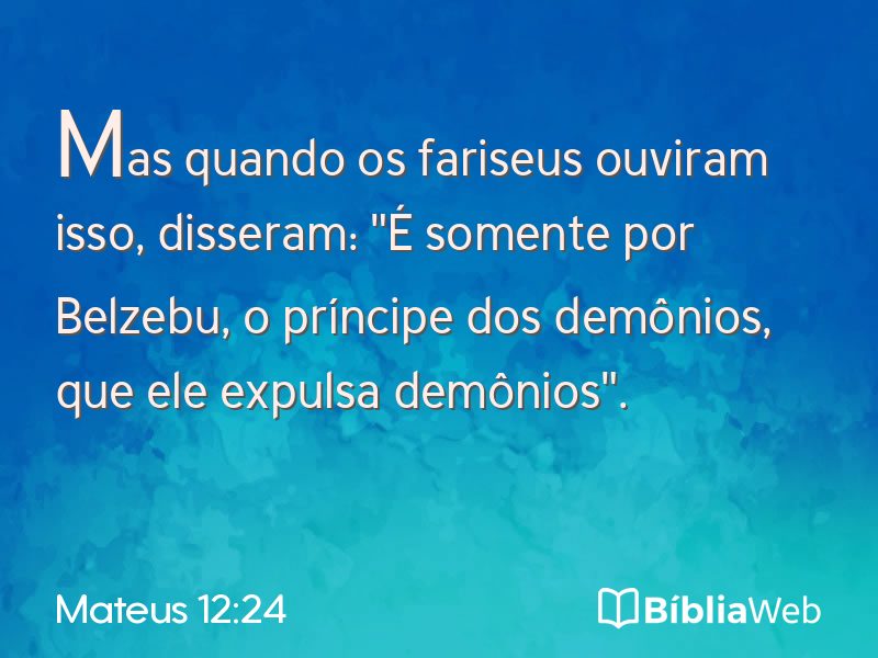Mateus 12:24 em imagem para compartilhar