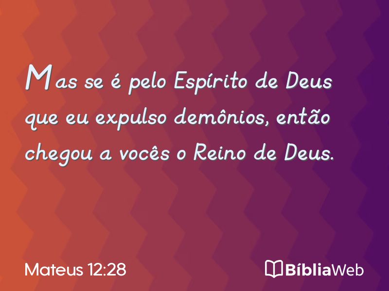Mateus 12:28 em imagem para compartilhar