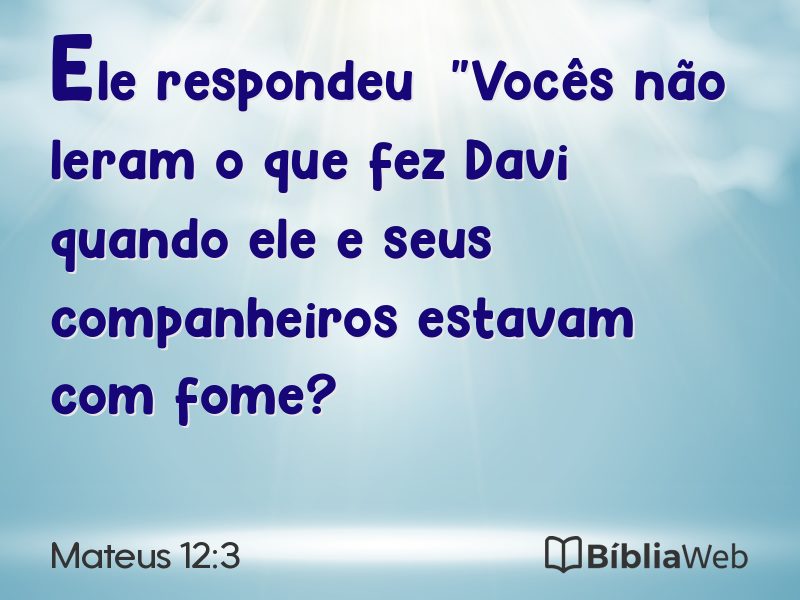 Mateus 12:3 em imagem para compartilhar