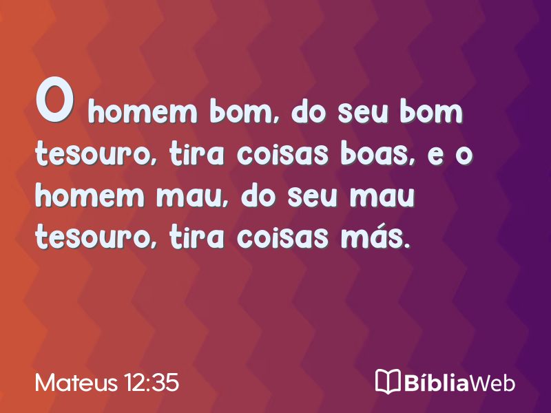 Mateus 12:35 em imagem para compartilhar