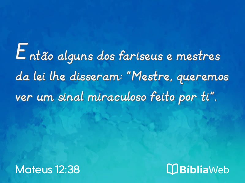 Mateus 12:38 em imagem para compartilhar