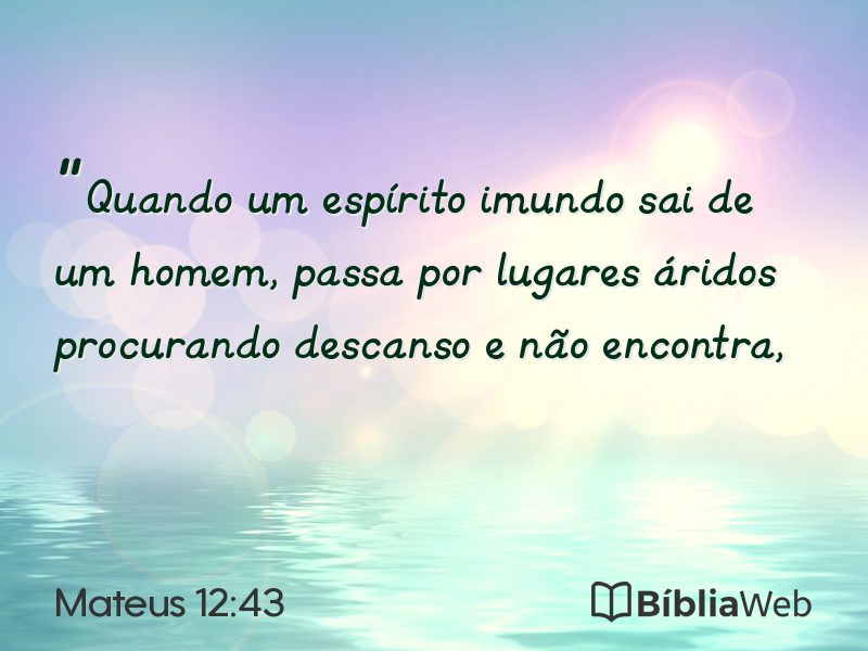 Mateus 12:43 em imagem para compartilhar
