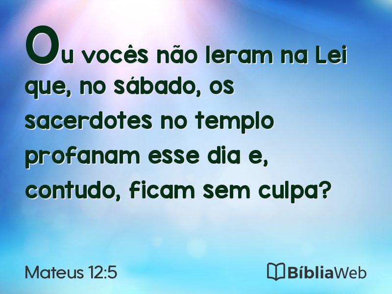 Mateus 12:5 em imagem para compartilhar