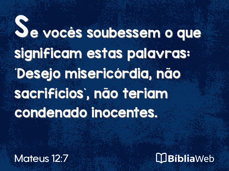 Mateus 12:7 em imagem para compartilhar