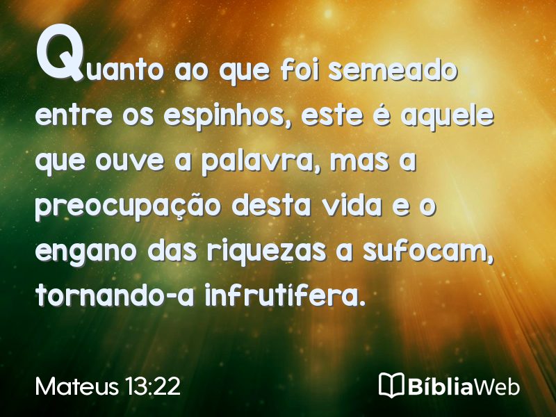 Mateus 13:22 em imagem para compartilhar