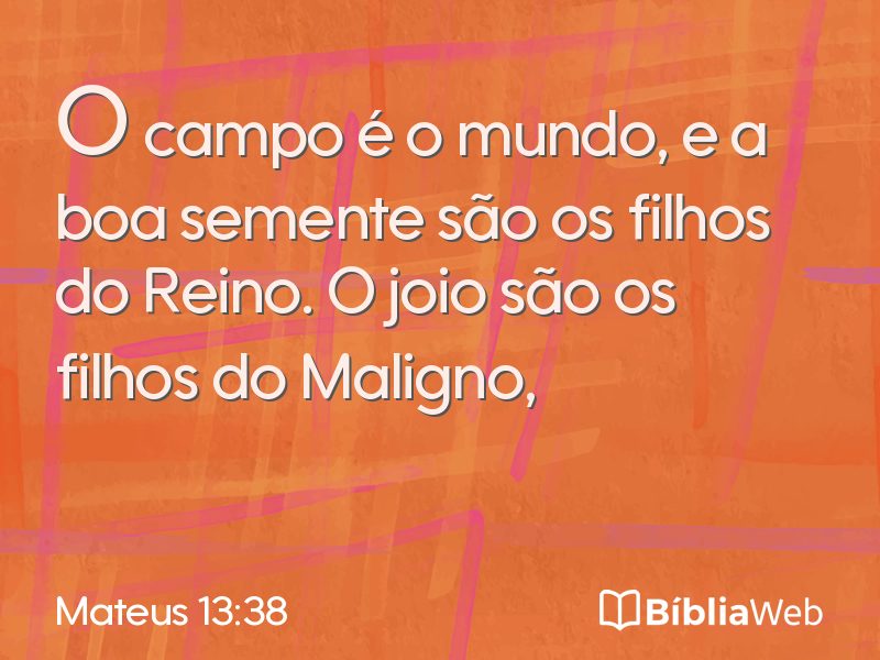 Mateus 13:38 em imagem para compartilhar
