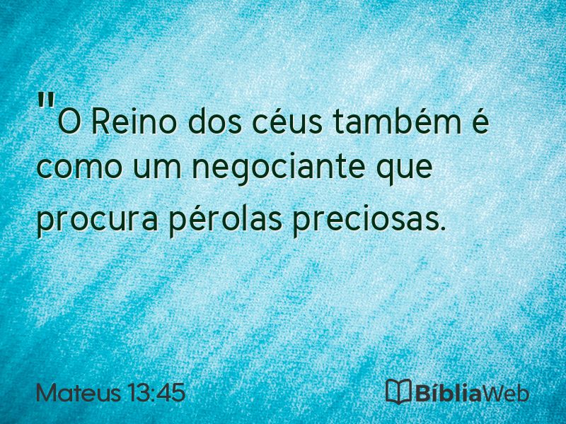 Mateus 13:45 em imagem para compartilhar