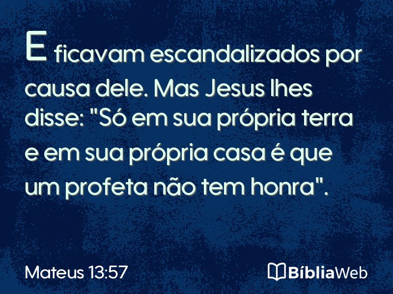 Mateus 13:57 em imagem para compartilhar