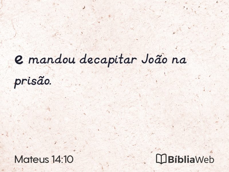 Mateus 14:10 em imagem para compartilhar