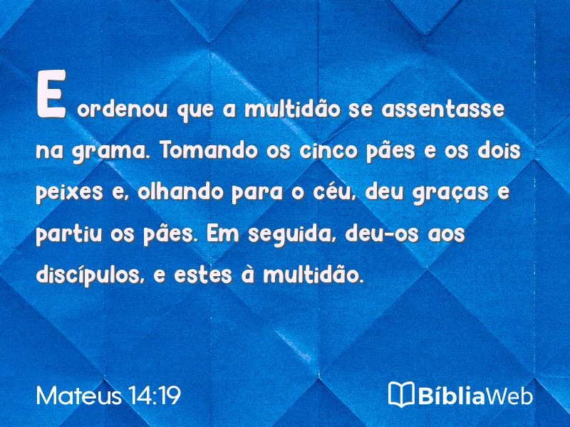 Mateus 14:19 em imagem para compartilhar