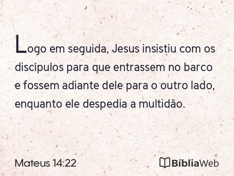 Mateus 14:22 em imagem para compartilhar