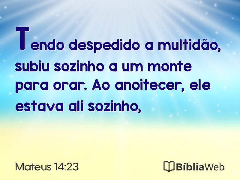 Mateus 14:23 em imagem para compartilhar